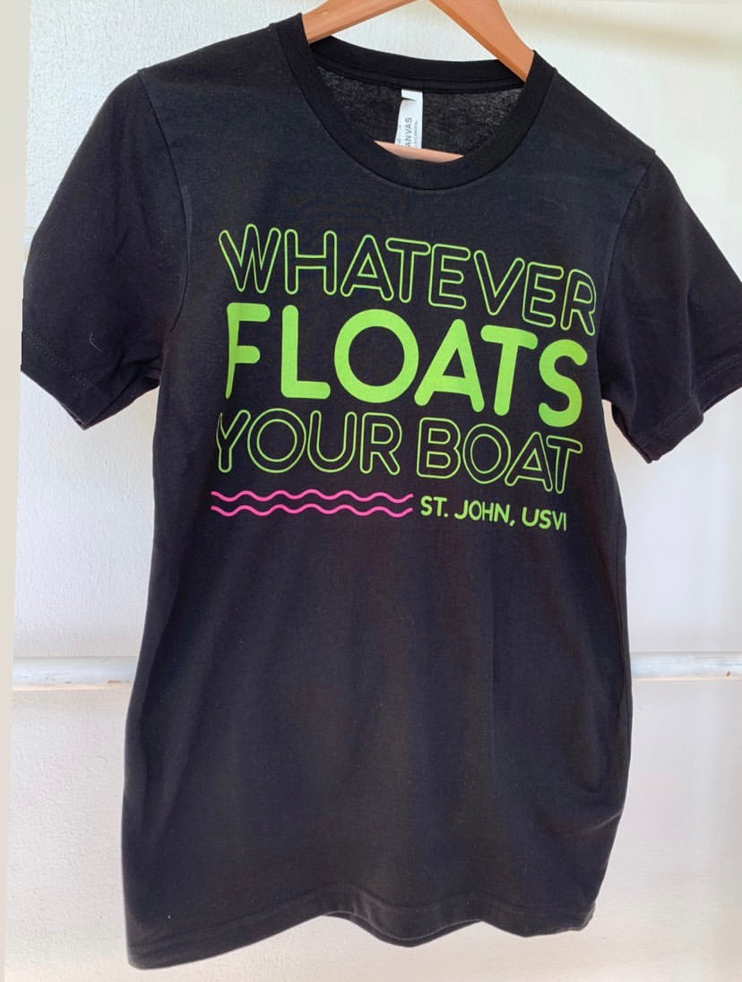 Tee - Whatever Floats Your Boat