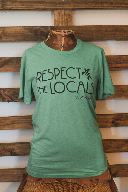 Tee - Respect the Locals